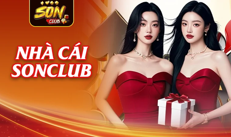 SonClub - Trang Chủ Son Club - Địa Chỉ Cá Cược Trực Tuyến Uy Tín Nhất