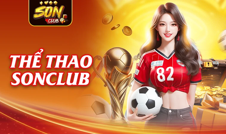 SonClub - Trang Chủ Son Club - Địa Chỉ Cá Cược Trực Tuyến Uy Tín Nhất